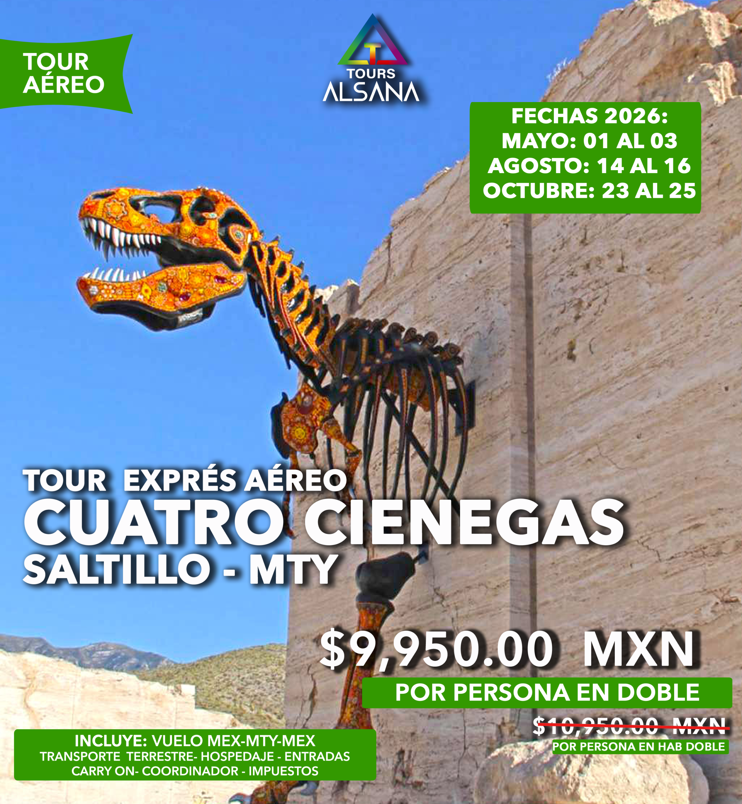 Cuatro Ciénegas, Tour Aéreo Exprés, Mayo, Agosto, Octubre