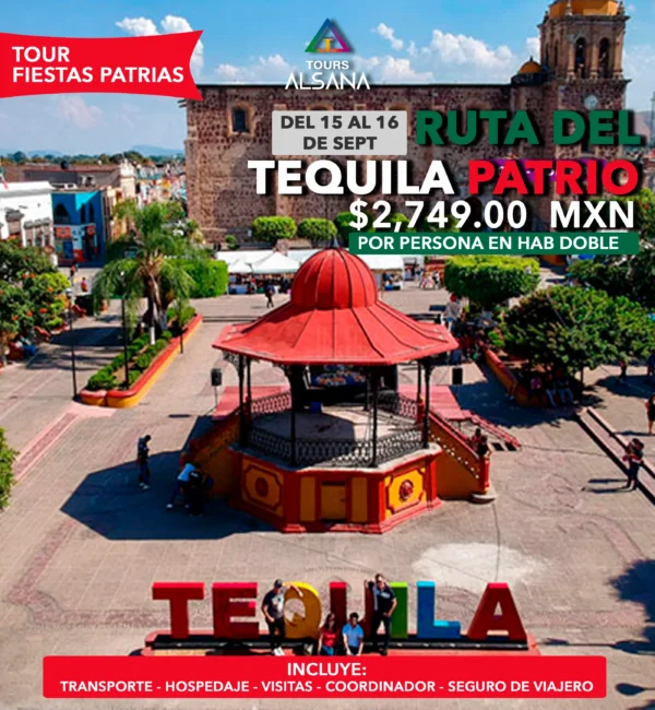 Ruta del Tequila Fiestas Patrias, Del 15 al 16 de Septiembre