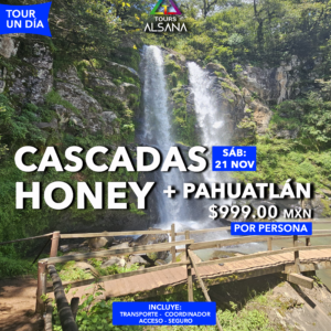 Cascadas Honey y Pahuatlán, 21 de Noviembre