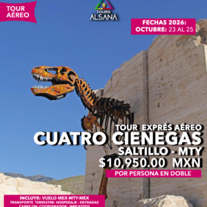 Cuatro Ciénegas, Tour Aéreo Exprés, Octubre