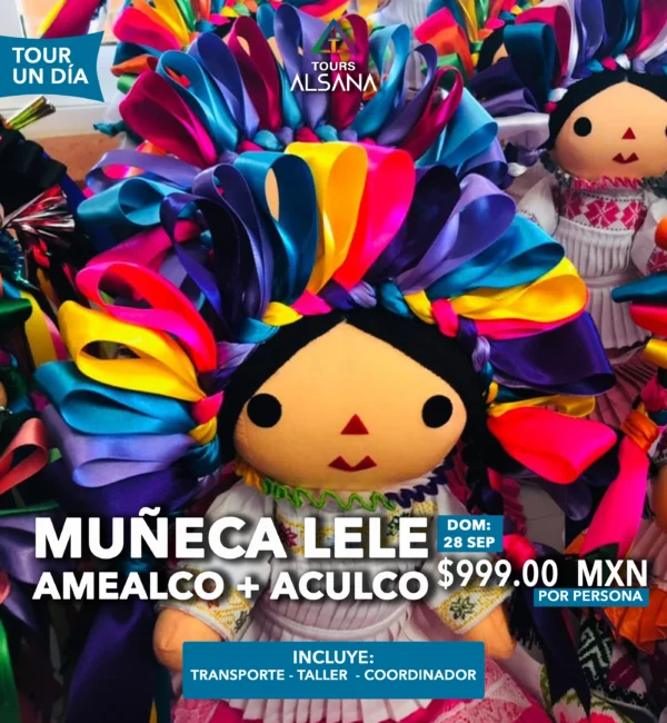 Muñeca Lele + Aculco, 28 de Septiembre