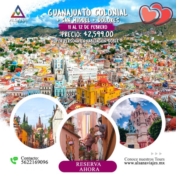 Guanajuato Romántico, 11 al 12 de Febrero