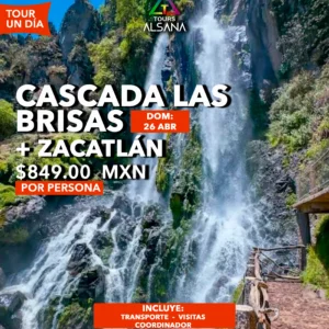 Zacatlán y Cascada Las Brisas, 26 Abr, 13 Jun