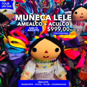 Muñeca Lele, Amealco, 15 de Agosto