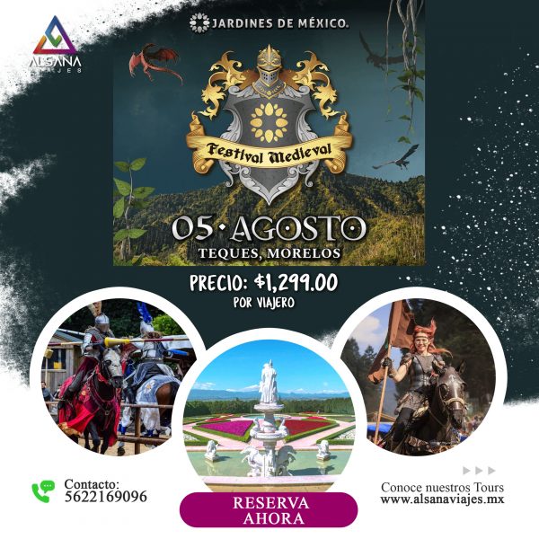 FESTIVAL MEDIEVAL, Jardines de México, 05 de Agosto
