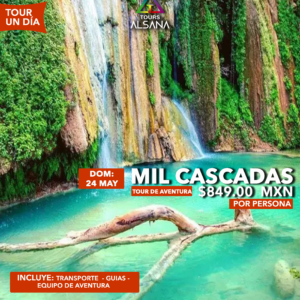 Mil Cascadas Guerrero, 24 Mayo