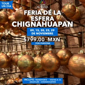 Chignahuapan Feria de la Esfera:  Nov 2025