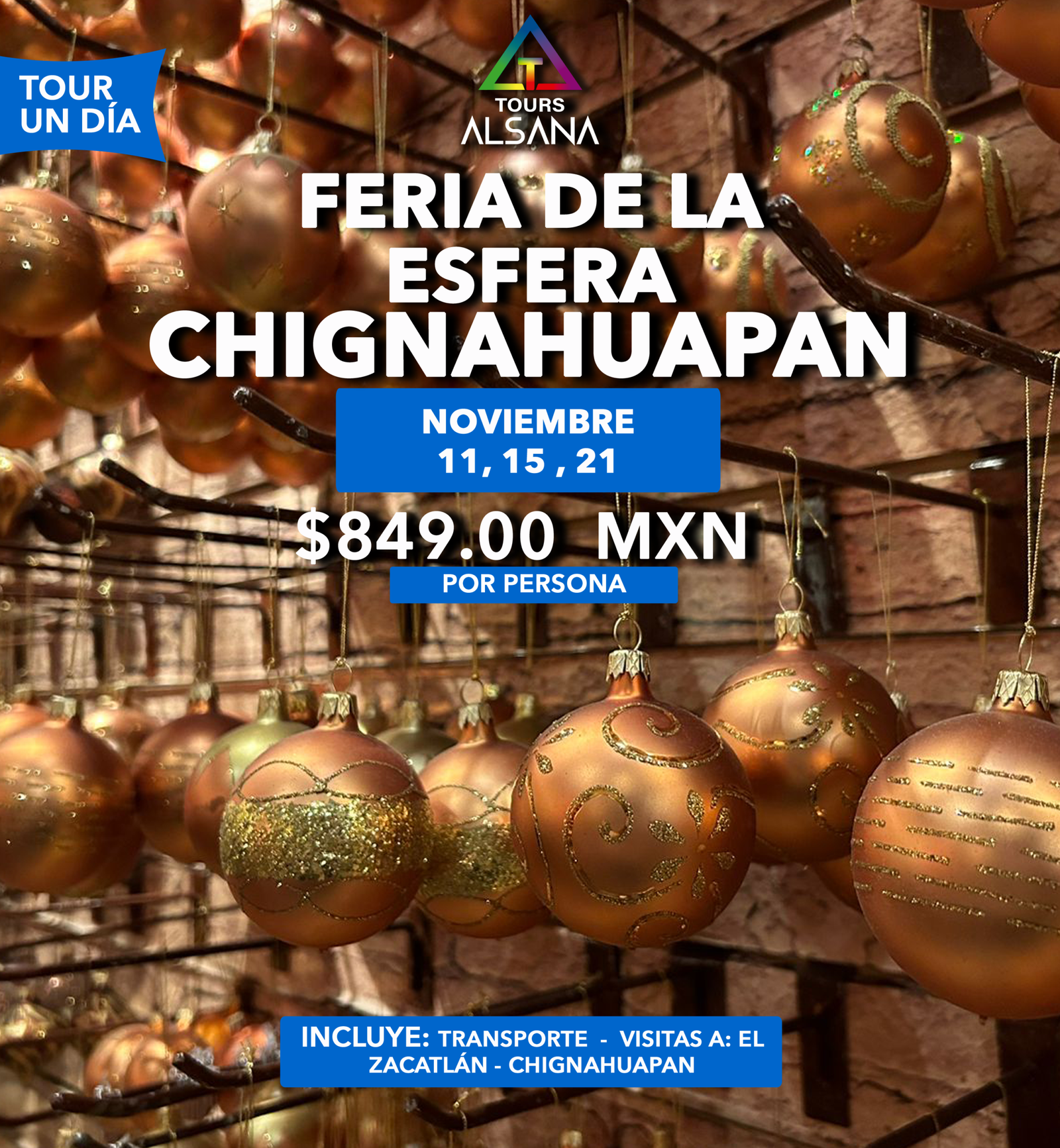 Chignahuapan Feria de la Esfera, Nov y Dic