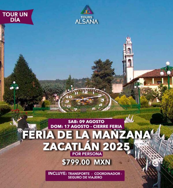 Feria de la Manzana Zacatlán, 09 y 17 de Agosto