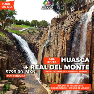 Huasca: Prismas, Museo del Duende y Real del Monte, 07 Feb