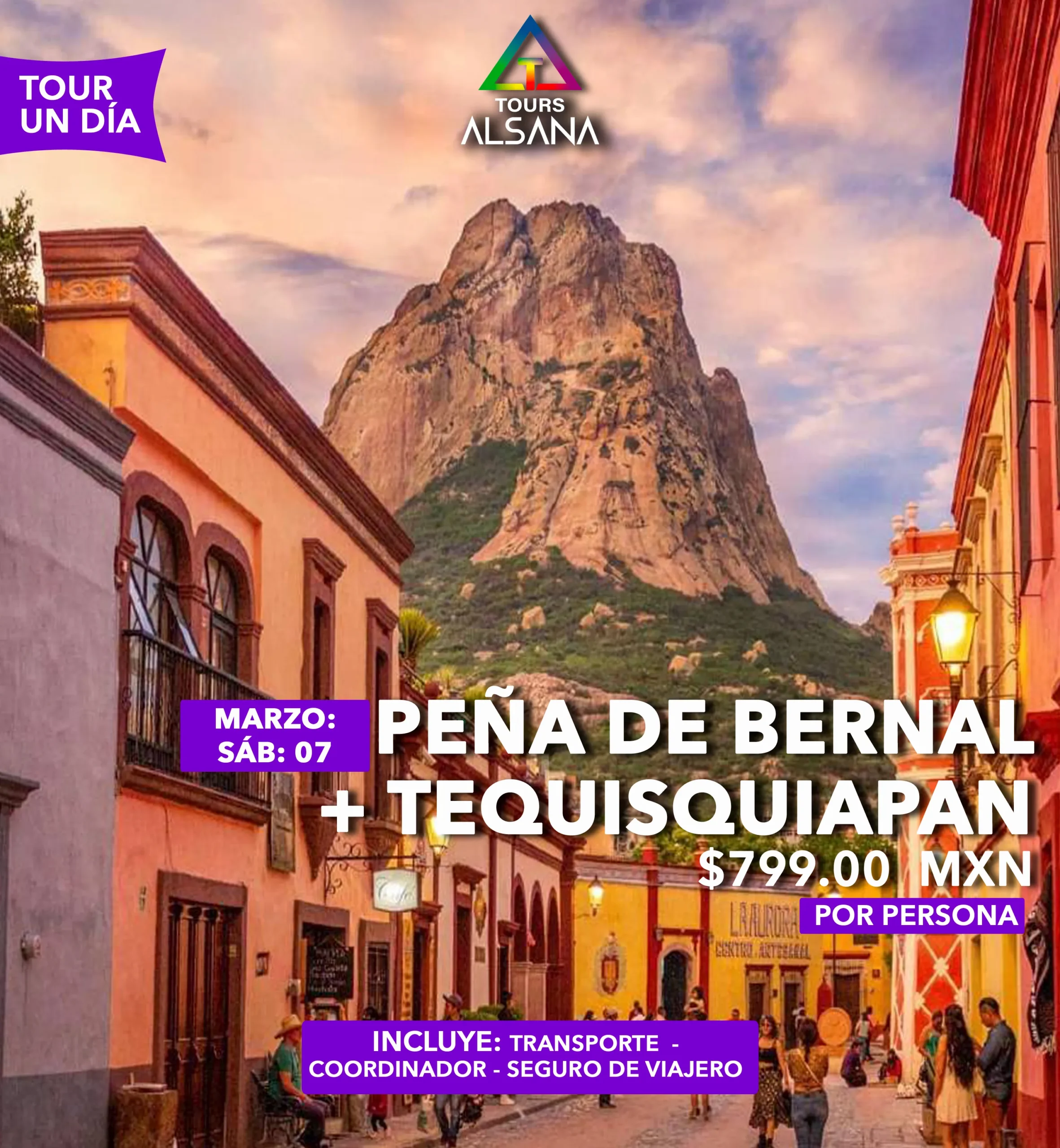 Peña de Bernal y Tequisquiapan, 07 Marzo