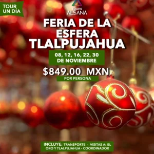 Tlalpujahua, Feria de la Esfera Nov 2025