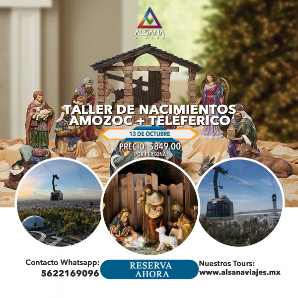 Taller de Nacimientos Navideños + Teleférico Puebla, 13 de Octubre