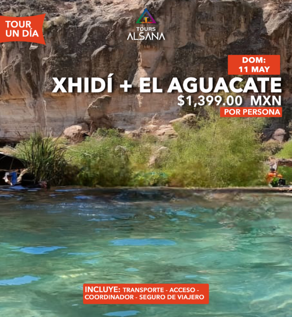 Xhidí y El Aguacate, 13 de Abril, 11 de Mayo