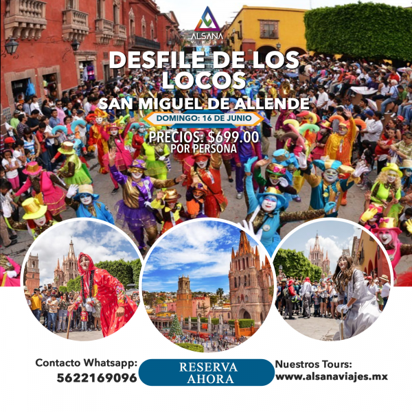Desfile de los Locos San Miguel de Allende, 16 de Junio