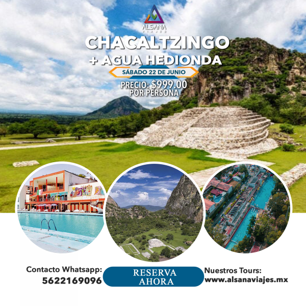 Chacaltzingo y Agua Hedionda, 22 de Junio