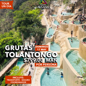 Grutas Tolantongo,17 Mayo