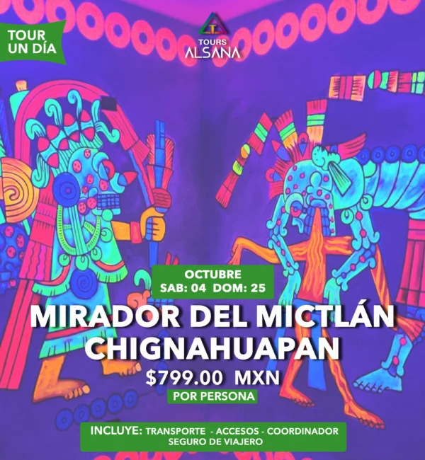 Mirador del Mictlán Chignahuapan, 05 Y 25 de Octubre