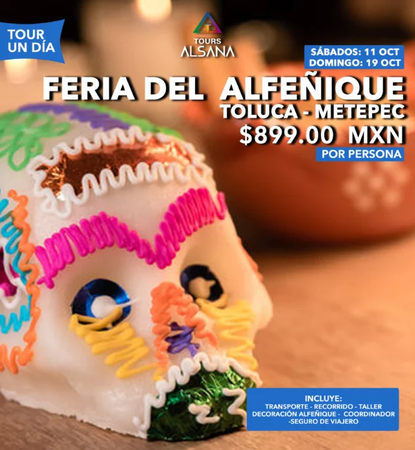 Feria del Alfeñique, 11 y 19 Octubre