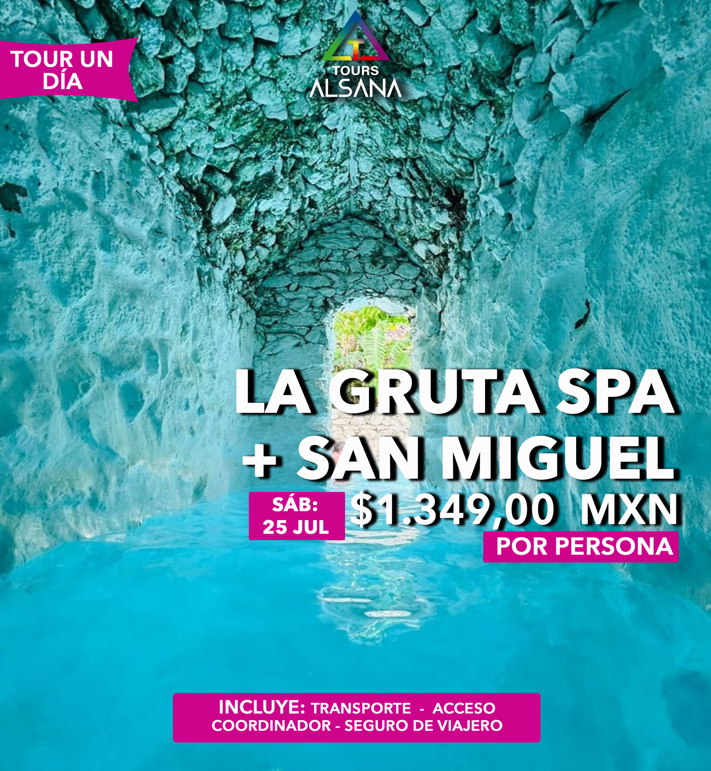 La Gruta Spa + San Miguel de Allende, 25 de Julio