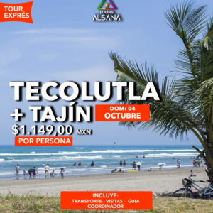 Tecolutla + Tajín Exprés,  04 Octubre