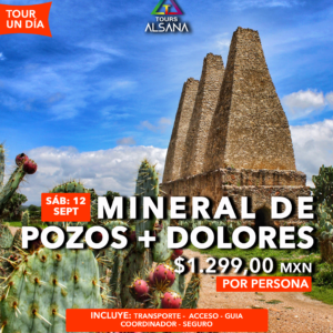 Mineral de Pozos + Dolores, 12 Septiembre