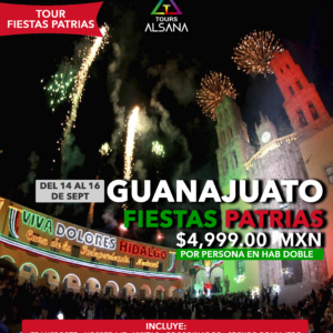 GUANAJUATO FIESTAS PATRIAS, 14 AL 16 Sep