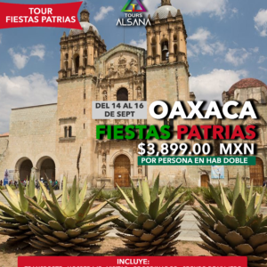 OAXACA FIESTAS PATRIAS, 14 al 16 de Septiembre